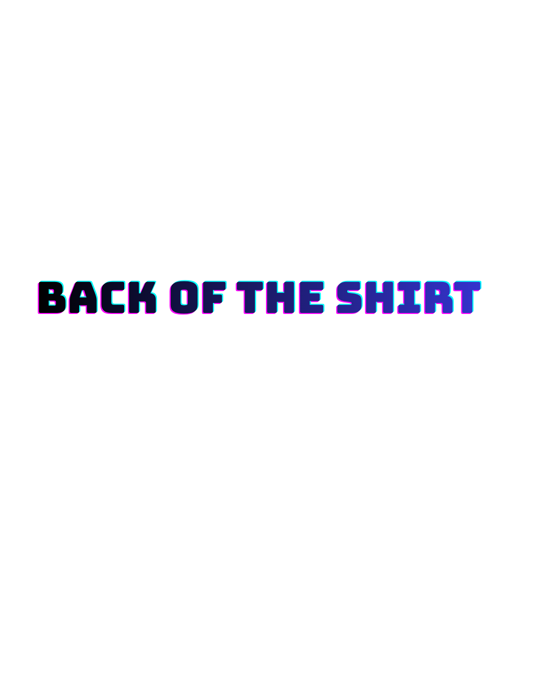 Back of the Shirt Design